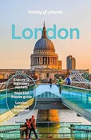 Lonely Planet London: Detailed Itineraries | Travel Like a Local | Insider Tips | Covers the British Museum, Camden Market, the Royal Parks, West End theatres, Kensington & Hyde Park and more