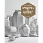 HANDMADE IN GERMANY: MANUFACTORY 4.0