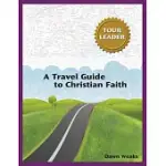 A TRAVEL GUIDE TO CHRISTIAN FAITH