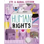 I’’M A GLOBAL CITIZEN: HUMAN RIGHTS