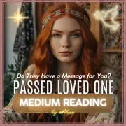 Message from the Other Side? Mediumship Reading to Hear From Passed Loved Ones