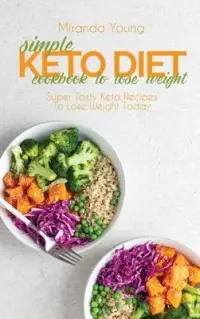 在飛比找博客來優惠-Simple Keto Diet Cookbook To L