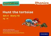 Read Write Inc. Phonics: Hunt the Tortoise (Orange Set 4 Storybook 12) by Gill M