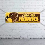 Carn The Hawks Banner - Mancave Footy Football Aussie Sign Gift Garage Bar Wall