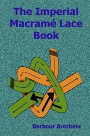 The Imperial Macram Lace Book by Barbour Brothers (English) Paperback Book