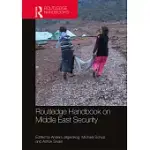 ROUTLEDGE HANDBOOK ON MIDDLE EAST SECURITY