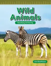 在飛比找博客來優惠-Wild Animals: Classifying and 