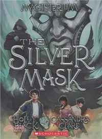 在飛比找三民網路書店優惠-Magisterium #4: The Silver Mas
