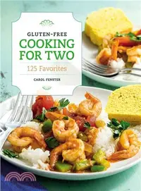 在飛比找三民網路書店優惠-Gluten-Free Cooking for Two ─ 