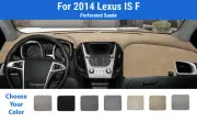 Dashboard Dash Mat Cover for 2014 Lexus IS F (Sedona Suede) (for: Lexus)