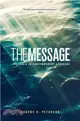The Message ─ The Bible in Contemporary Language