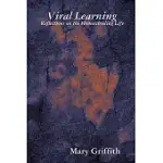 VIRAL LEARNING: REFLECTIONS ON THE HOMESCHOOLING LIFE