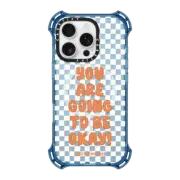 iPhone 16 Pro Bounce Case MagSafe Compatible You Are Going To Be Okay