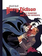 Harry Dickson - Tome 3 - Le Vampire aux yeux rouges (French Edition)