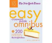 The New York Times Easy Crossword Puzzle Omnibus Volume 10