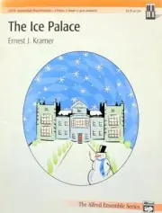 The Ice Palace - Ernest J. Kramer - Intermediate Piano Ensemble - 2 Pianos, 4 Ha