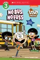 The Loud House: No Bus, No Fuss