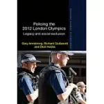 POLICING THE 2012 LONDON OLYMPICS: LEGACY AND SOCIAL EXCLUSION