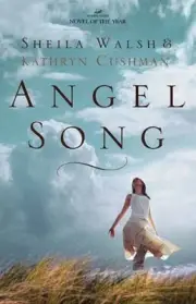 Angel Song Walsh, Sheila and Cushman, Kathryn