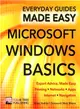 Microsoft Windows Basics ― Expert Advice, Made Easy