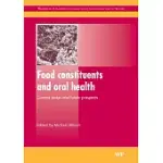 FOOD CONSTITUENTS AND ORAL HEALTH: CURRENT STATUS AND FUTURE PROSPECTS