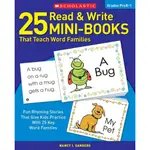 25 READ AND WRITE MINI-BOOKS THAT TEACH WORD FAMILIES/NANCY I. SANDERS【三民網路書店】