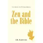 ZEN AND THE BIBLE