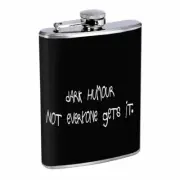 Dark Humor Em1 8oz Stainless Steel Flask Drinking Whiskey Liquor