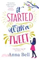 It Started With A Tweet：'The perfect laugh-out-loud love story' Louise Pentland