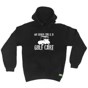 Oob My Other Car Is A Golf Cart - Funny Novelty Hoodies Hoodie