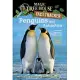 Penguins and Antarctica: A Nonfiction Companion to Magic Tree House #40: Eve of the Emperor Penguin