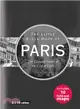 Little Black Book of Paris 2015 ― The Essential Guide to the City of Lights