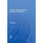 CLIMATE CHANGE AND THE AGENDA FOR RESEARCH