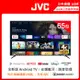 JVC 65吋Google認證4K HDR連網液晶顯示器65M