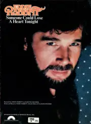 1981 Sheet Music ~ SOMEONE COULD LOSE A HEART TONIGHT ~ Eddie Rabbitt ~ NEW Vint