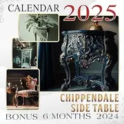 Chippendale Side Table Caledar 2025: 18-Month Covering Jul 2024 to December 2025, Bonus 6 Months 2024 ,with Holidays, Large Note Sections, Great Gift For Organizing & Planning