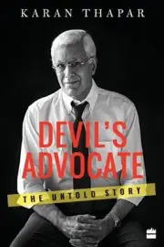 The Devil's advocate: The Untold Story by Karan Thapar Paperback Book