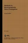 Methods in Electromagnetic Wave Propagation by D.S.J. Jones (English) Hardcover