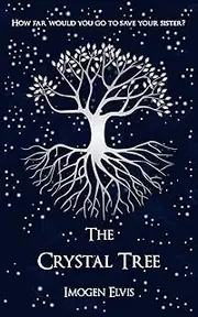 The Crystal Tree (Song Magic Book 1)