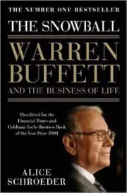 The Snowball Warren Buffett And The Business Of Life Paperback