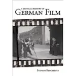 A CRITICAL HISTORY OF GERMAN FILM