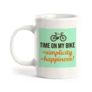 Time On My Bike = Simplicity = Happiness, Cyclist Coffee Mug