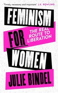 在飛比找誠品線上優惠-Feminism for Women: The Real R