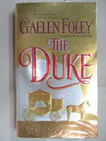 THE DUKE_GAELEN FOLEY【T9／原文小說_M1A】書寶二手書