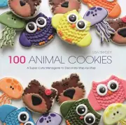 100 Animal Cookies Decorate Step-by-Step by Lisa Snyder Recipe Baking Book