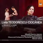 Stanciu Cornelius Chorus & Orchestra Of Romanian National Opera - Le Rouge Et Le