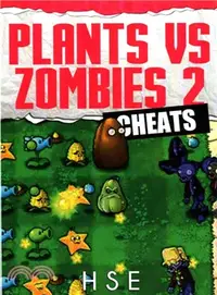 在飛比找三民網路書店優惠-Plants Vs Zombies 2 Cheats