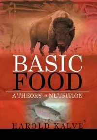 在飛比找博客來優惠-Basic Food: A Theory of Nutrit