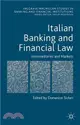 Italian Banking and Financial Law ― Intermediaries and Markets