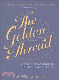 在飛比找三民網路書店優惠-The Golden Thread ― A Quiet Re